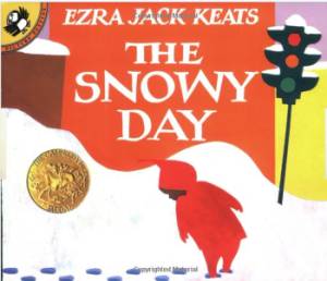 The Snowy Day - Ezra Jack Keats The Snowy Day - Ezra Jack Keats